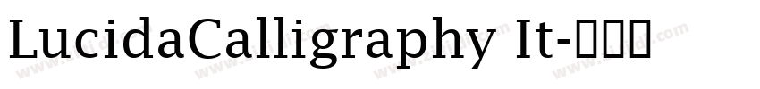 LucidaCalligraphy It字体转换 LucidaCalligraphy It字体转换